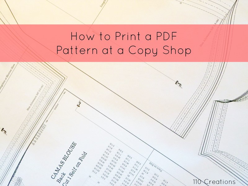 How To Print Patterns at a Copy Shop